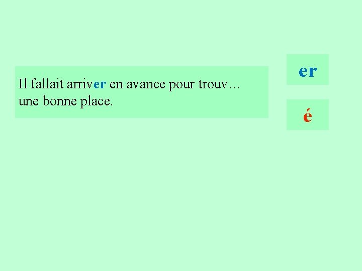 2 Il fallait arriver en avance pour trouv… une bonne place. er é 2 Il fallait arriver en avance pour trouv… une bonne place. er é