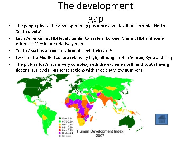  • • • The development gap The geography of the development gap is