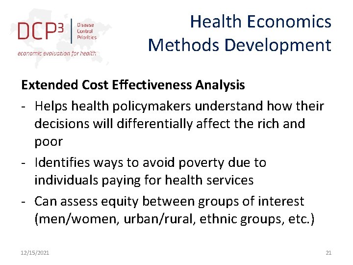 Health Economics Methods Development Extended Cost Effectiveness Analysis - Helps health policymakers understand how