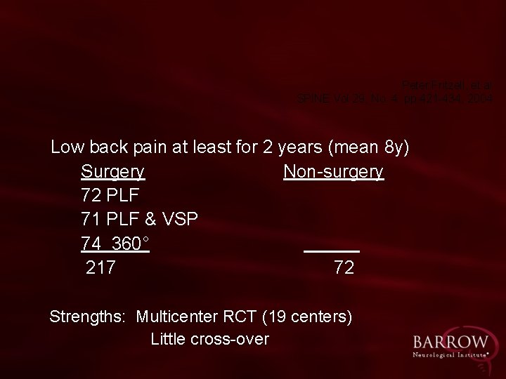 Peter Fritzell, et al SPINE Vol 29, No. 4. pp 421 -434, 2004 Low