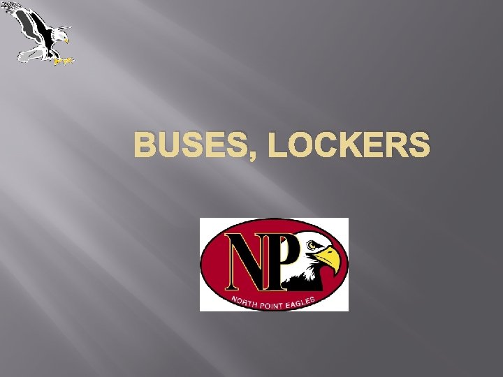 BUSES, LOCKERS 