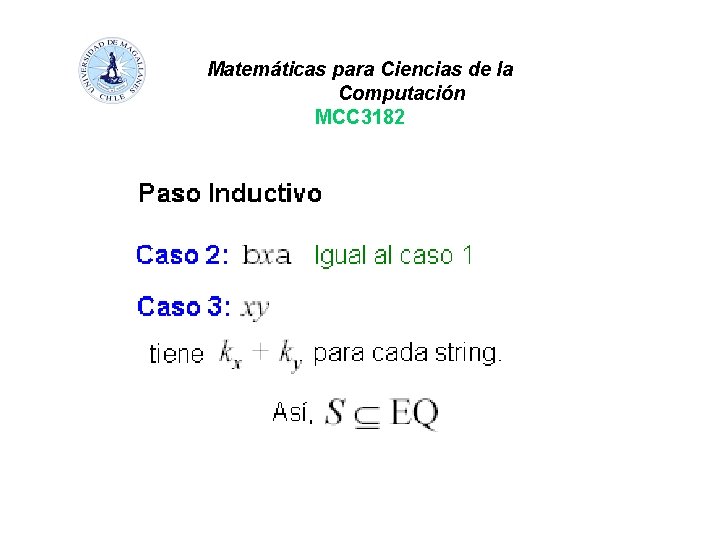 Matemáticas para Ciencias de la Computación MCC 3182 