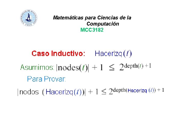 Matemáticas para Ciencias de la Computación MCC 3182 
