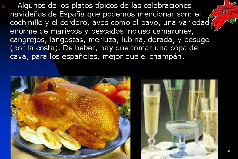 n Algunos de los platos típicos de las celebraciones navideñas de España que podemos