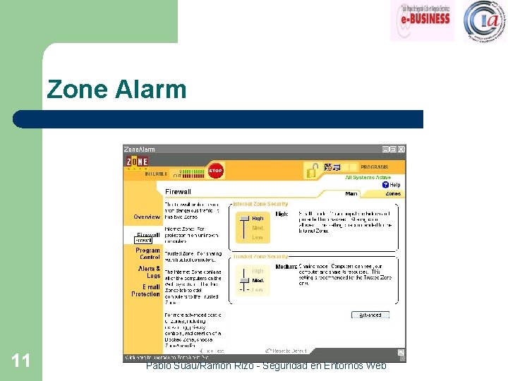 Zone Alarm 11 Pablo Suau/Ramón Rizo - Seguridad en Entornos Web 