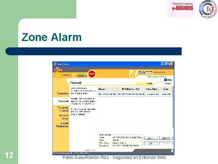 Zone Alarm 12 Pablo Suau/Ramón Rizo - Seguridad en Entornos Web 