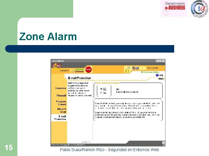 Zone Alarm 15 Pablo Suau/Ramón Rizo - Seguridad en Entornos Web 
