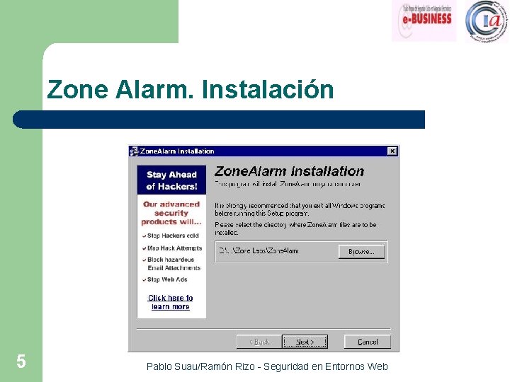 Zone Alarm. Instalación 5 Pablo Suau/Ramón Rizo - Seguridad en Entornos Web 