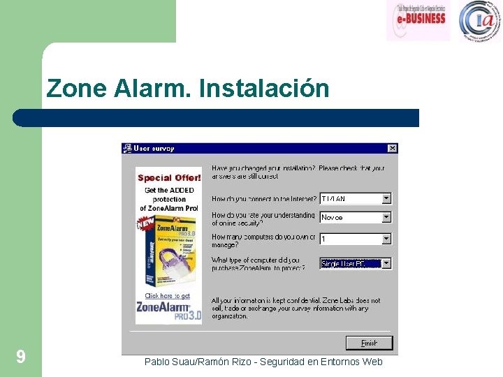 Zone Alarm. Instalación 9 Pablo Suau/Ramón Rizo - Seguridad en Entornos Web 
