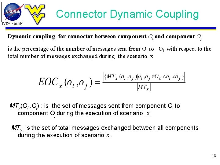 Connector Dynamic Coupling IV&V Facility Dynamic coupling for connector between component Oi and component