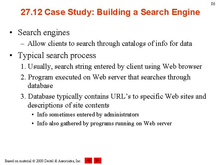 86 27. 12 Case Study: Building a Search Engine • Search engines – Allow