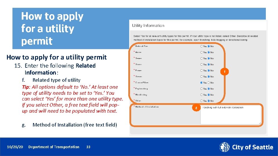 How to apply for a utility permit 15. Enter the following Related Information: f.