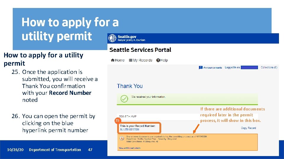 How to apply for a utility permit 25. Once the application is submitted, you