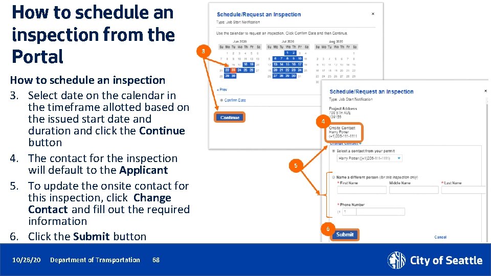 How to schedule an inspection from the Portal How to schedule an inspection 3.