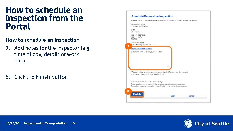 How to schedule an inspection from the Portal How to schedule an inspection 7.