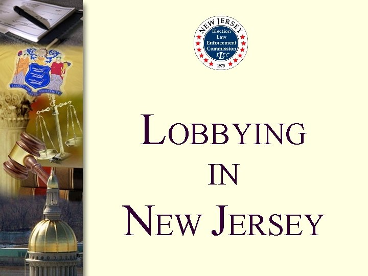 LOBBYING IN NEW JERSEY 