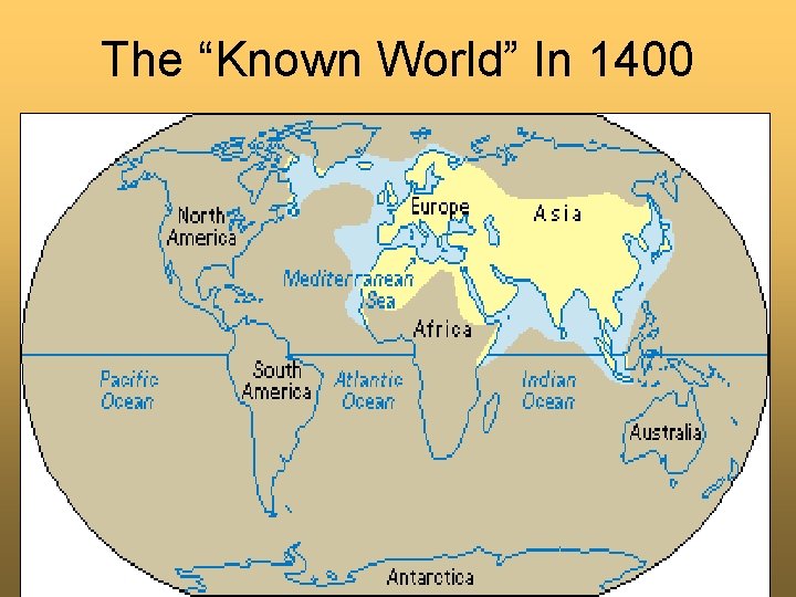 The “Known World” In 1400 