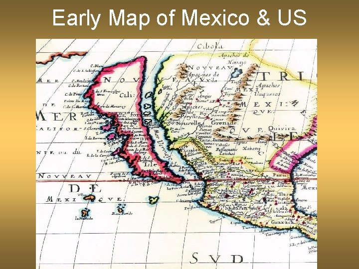Early Map of Mexico & US 