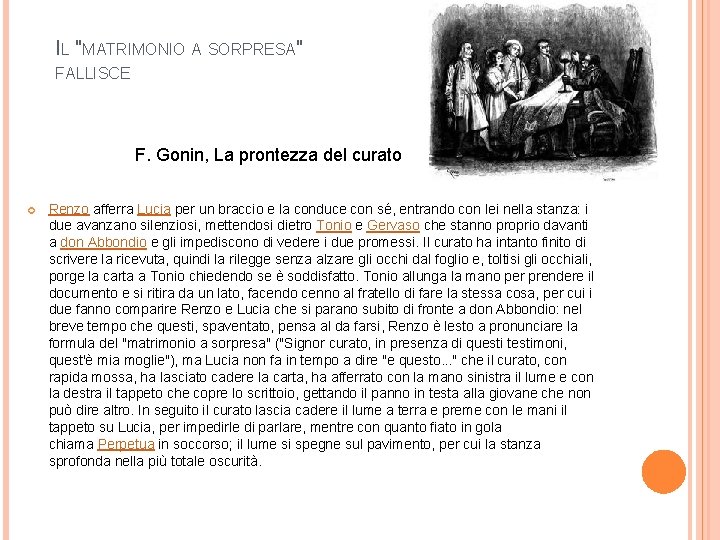 IL "MATRIMONIO A SORPRESA" FALLISCE F. Gonin, La prontezza del curato Renzo afferra Lucia