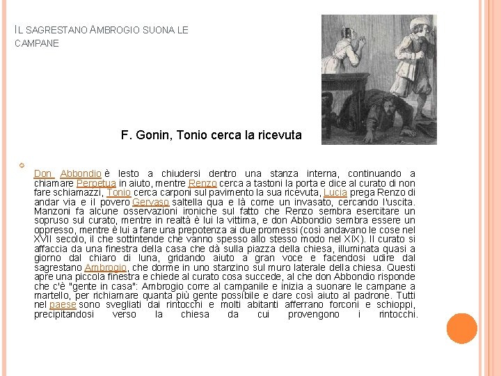 IL SAGRESTANO AMBROGIO SUONA LE CAMPANE F. Gonin, Tonio cerca la ricevuta Don Abbondio