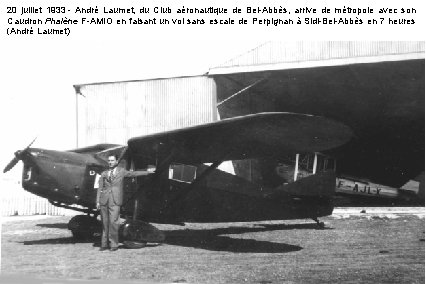 20 juillet 1933 - André Laumet, du Club aéronautique de Bel-Abbès, arrive de métropole