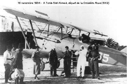 15 novembre 1934 - A Tunis-Sidi Ahmed, départ de la Croisière Rose (SHD) 