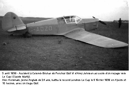 3 avril 1936 - Accident à Colomb-Béchar du Percival Gull VI d’Amy Johnson au