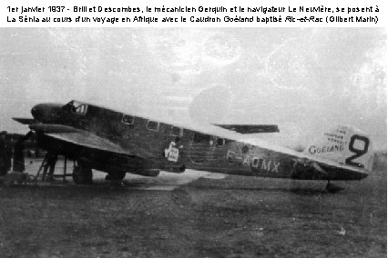 1 er janvier 1937 - Brill et Descombes, le mécanicien Gerquin et le navigateur