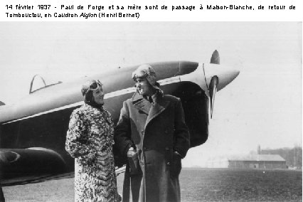 14 février 1937 - Paul de Forge et sa mère sont de passage à