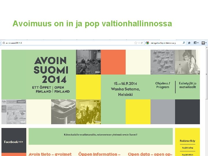 Avoimuus on in ja pop valtionhallinnossa 12/16/2021 http: //fi. opasnet. org/fi/Tiedosto: Ilmastopolitiikka_rakennukset_ja_terveys. ppt 2