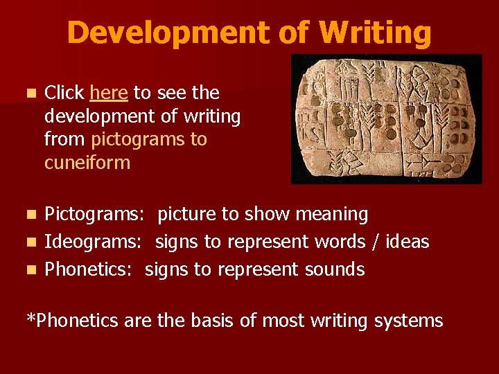 Development of Writing n Click here to see the development of writing from pictograms