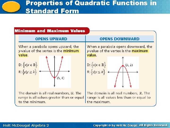 Properties of Quadratic Functions in Standard Form Holt Mc. Dougal Algebra 2 