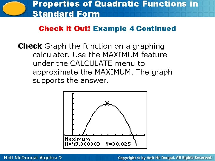Properties of Quadratic Functions in Standard Form Check It Out! Example 4 Continued Check