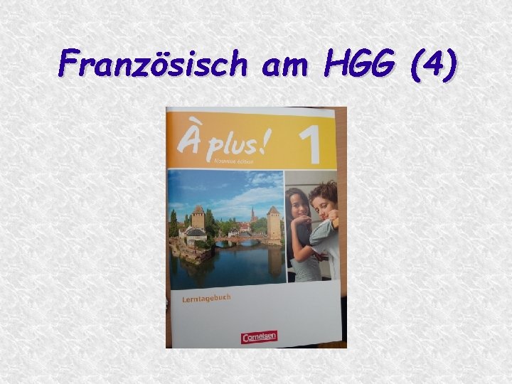 Französisch am HGG (4) 