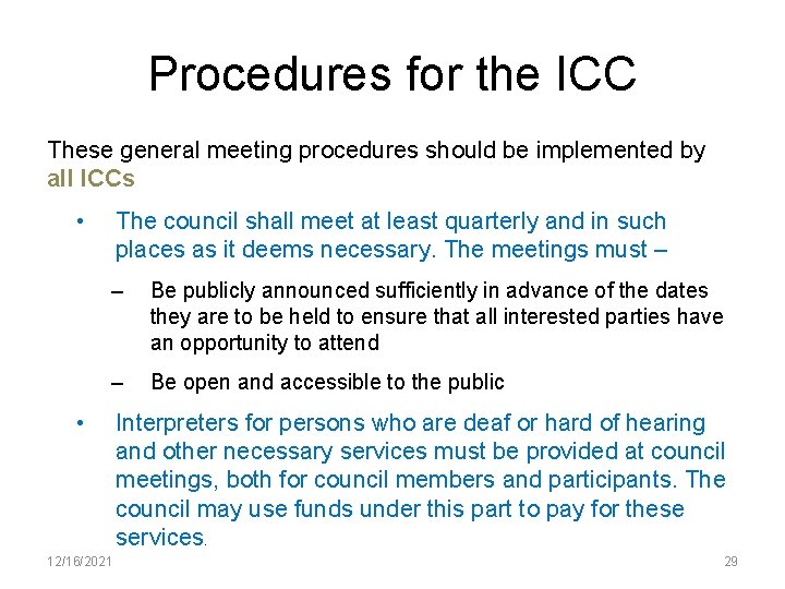 Procedures for the ICC These general meeting procedures should be implemented by all ICCs
