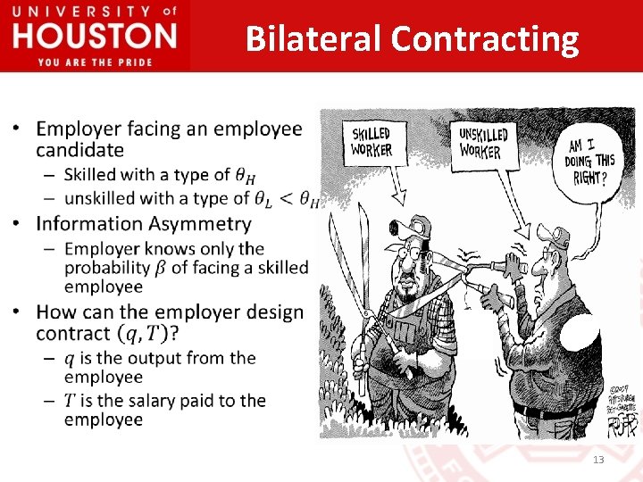 Bilateral Contracting • 13 