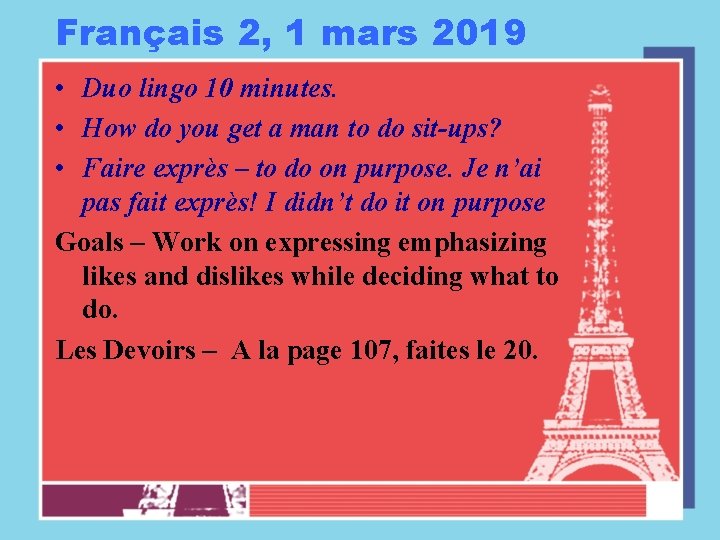 Français 2, 1 mars 2019 • Duo lingo 10 minutes. • How do you