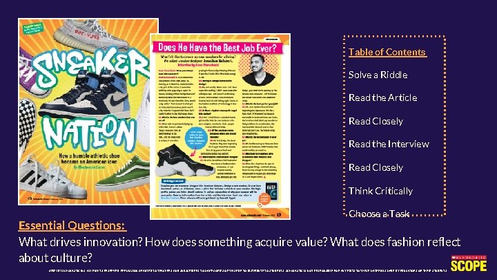 Table of Contents Solve a Riddle Read the Article Read Closely Read the Interview