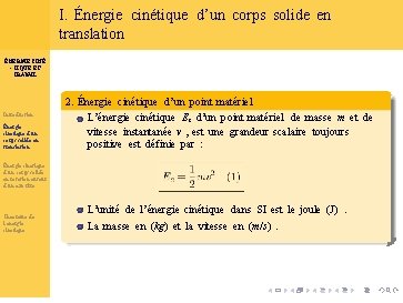 I. Énergie cinétique d’un corps solide en translation ÉNERGIE CINÉ - TIQUE ET TRAVAIL