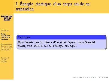 I. Énergie cinétique d’un corps solide en translation ÉNERGIE CINÉ - TIQUE ET TRAVAIL