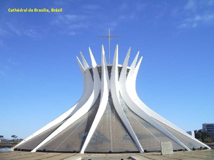 Cathédral de Brasilia, Brésil 