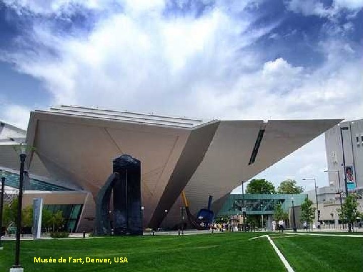 Musée de l’art, Denver, USA 