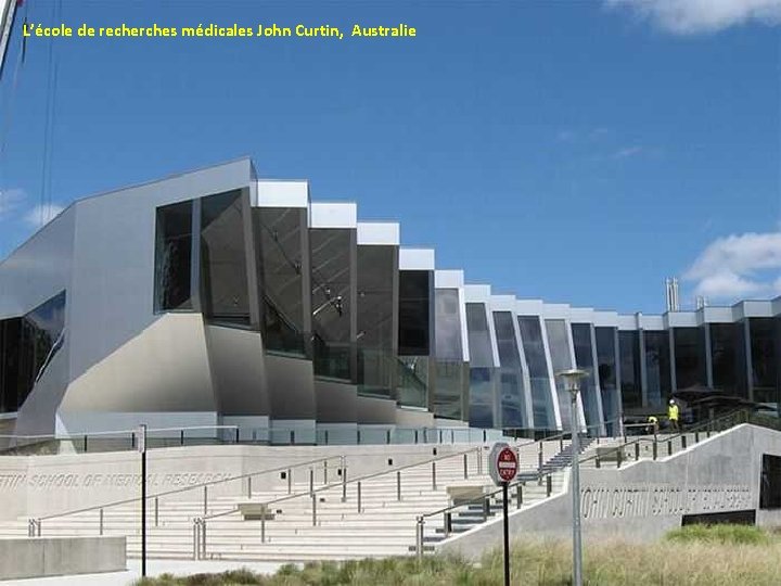 L’école de recherches médicales John Curtin, Australie 