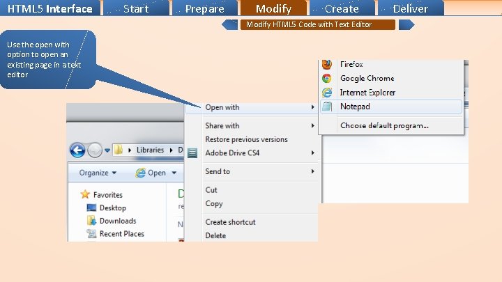 HTML 5 Interface Start Prepare Modify Create Modify HTML 5 Code with Text Editor HTML 5 Interface Start Prepare Modify Create Modify HTML 5 Code with Text Editor