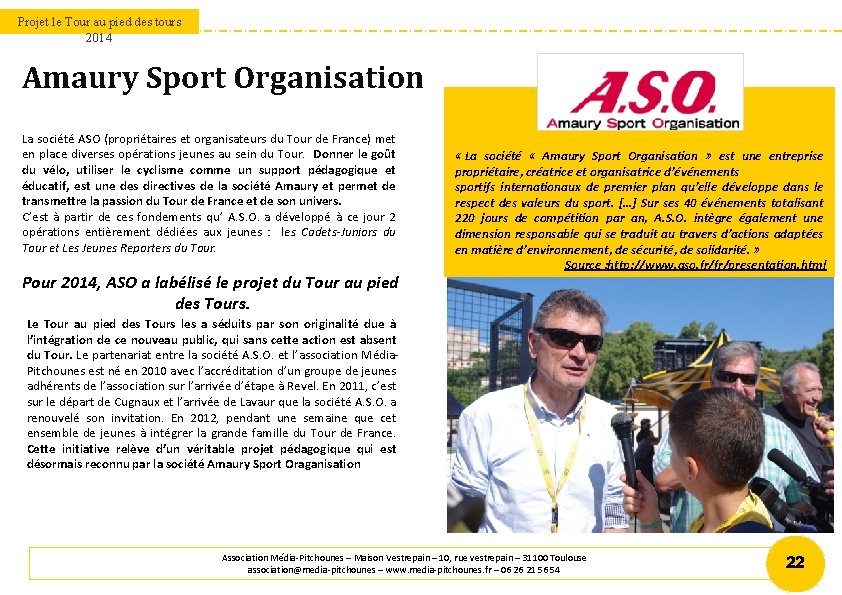 Projet le Tour au pied des tours 2014 Amaury Sport Organisation La société ASO