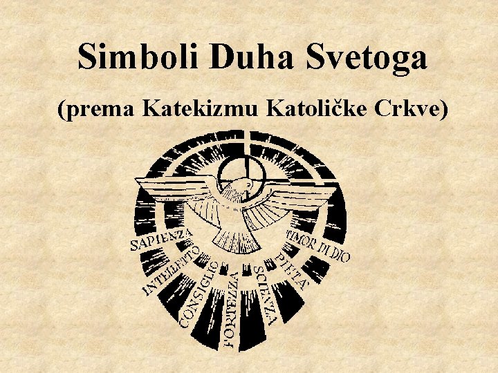 Simboli Duha Svetoga (prema Katekizmu Katoličke Crkve) 