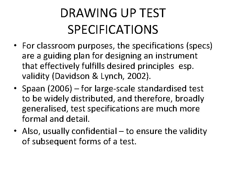 DESIGNING CLASSROOM TESTS TSL 3112 LANGUAGE ASSESSMENT PISMP