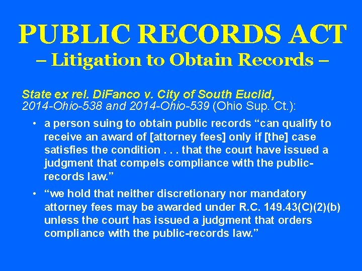 PUBLIC RECORDS ACT – Litigation to Obtain Records – State ex rel. Di. Fanco