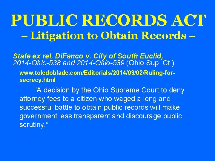 PUBLIC RECORDS ACT – Litigation to Obtain Records – State ex rel. Di. Fanco