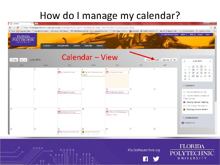 How do I manage my calendar? Calendar – View 